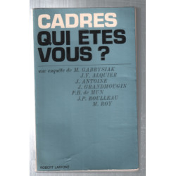 Cadres qui etes vous