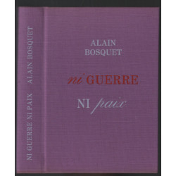 Ni guerre ni paix + la nostalgie et le burlesque