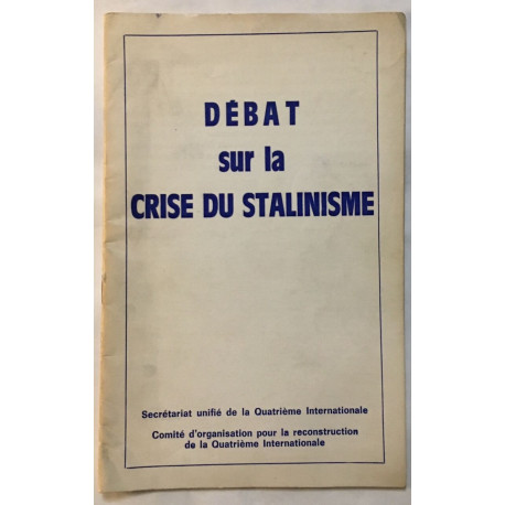 Débat sur la crise du Stanilisme