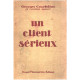 Un client serieux