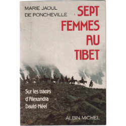 Sept femmes au Tibet sur les traces d'Alexandra David-Néel