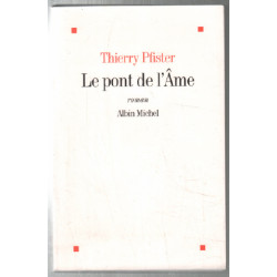 Le pont de l'Ame