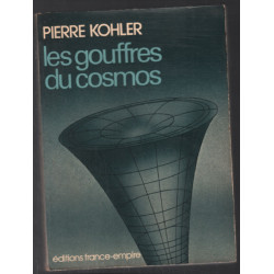 Les gouffres du cosmos