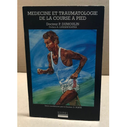 Medecine et traumatologie de la course à pied
