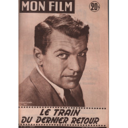 Le train du dernier retour / revue mon film n° 575 richard egan