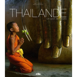 Thaïlande : Un goût de paradis