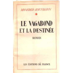 Le vagabond et la destinée