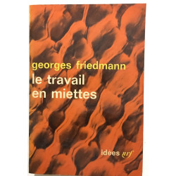 Le travail en miettes