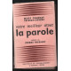 Votre meilleur atout : la parole