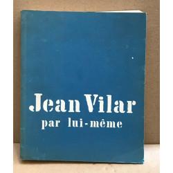 JEAN VILAR PAR LUI-MEME