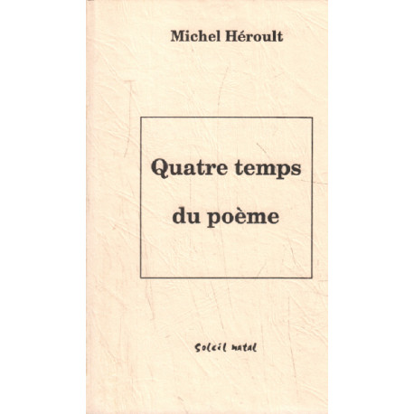 Quatre Temps du Poème