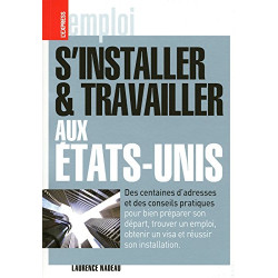 S'installer et travailler aux Etats-Unis