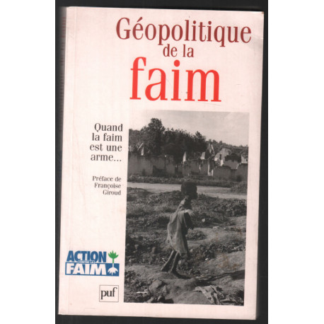 Géopolitique de la faim : quand la fain est une arme