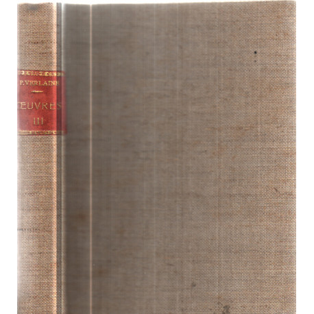 Oeuvres completes / tome 3 : elegies-dans les limbes- dédicaces-...