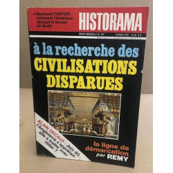 Historama n° 267 / a la recherche des civilisations disparues