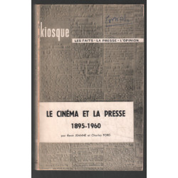 Le cinéma et la presse 1895-1960
