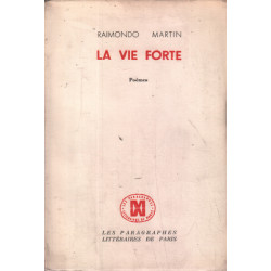 La vie forte