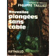 Nouvelles plongées sans cable