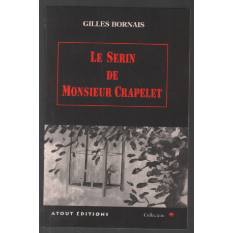 Le Serin de monsieur Crapelet