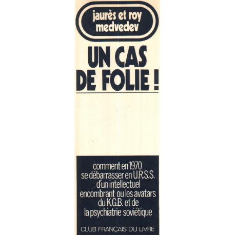 Un cas de folie ! - Comment en 1970 se débarrasser en U.R.S.S....