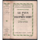 Le pays du dauphin vert