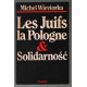 Les Juifs la Pologne et Solidarnosc