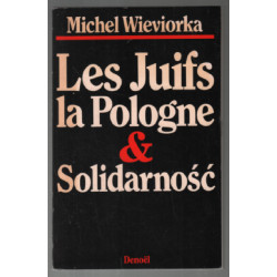 Les Juifs la Pologne et Solidarnosc