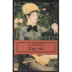 Une vie (texte intégral)