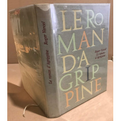 Le roman d'agrippine / exemplaire numeroté