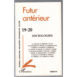 Futur antérieur numéro 19-20. Sociologies