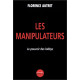 Les manipulateurs : Le pouvoir des Lobbys