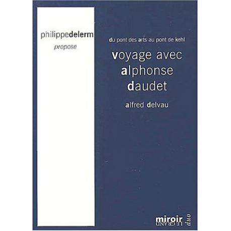 Voyage avec Alphonse Daudet