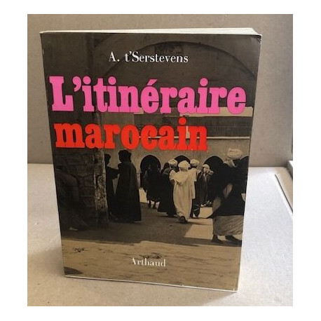 L'itineraire marocain