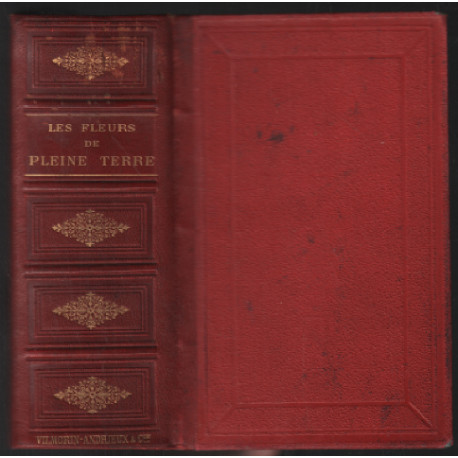 Les Fleurs De Pleine Terre (1900 gravures )