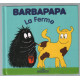 Barbapapa - La Ferme