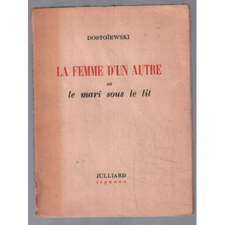 La femme d'un autre ou le mari sous le lit