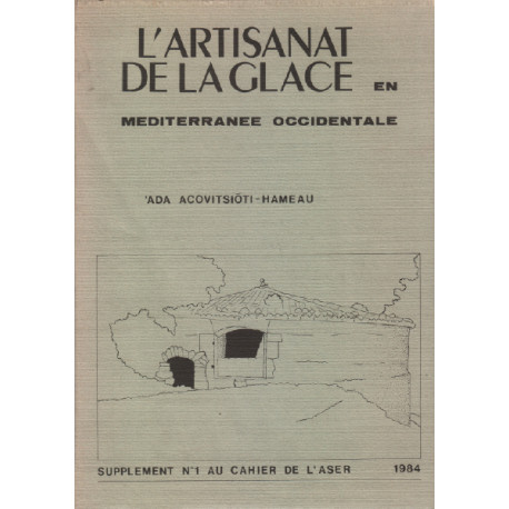 L'artisanat de la glace en méditérranée occidentale / supplément...