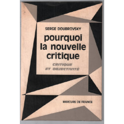 Pourquoi la nouvelle critique