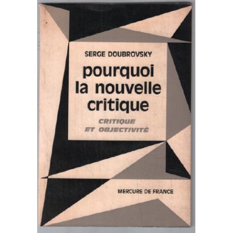 Pourquoi la nouvelle critique