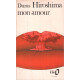 Hiroshima Mon Amour. Scénario et Dialogue