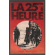 La 25e heure (texte intégral)