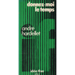 Donnez-moi le temps