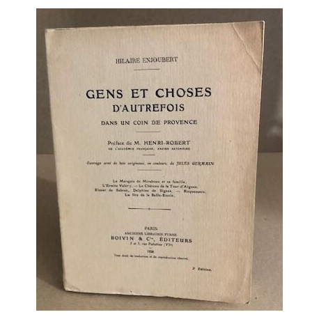 Gens et choses d'autrefois dans un coin de provence ( ouvrage orné...