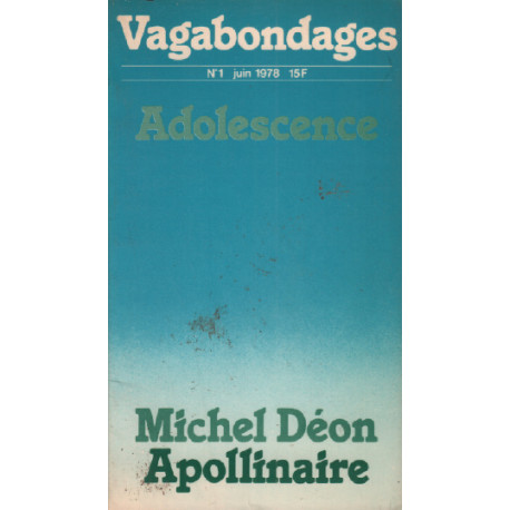 Adolescence / vagabondages n ° 1