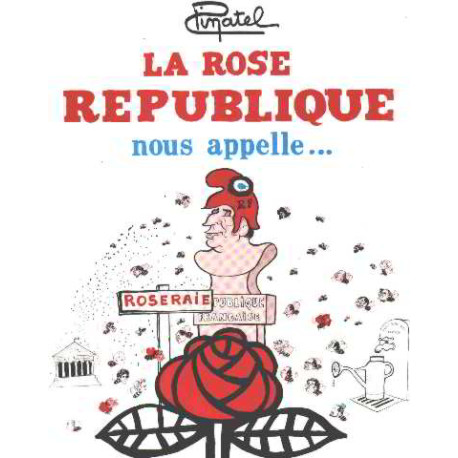 La rose republique nous appelle