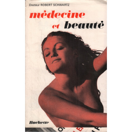 Médecine et beauté