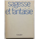 Sagesse et fantaisie