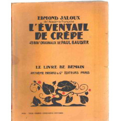 L'eventail de crepe / 43 bois originaux de paul baudier