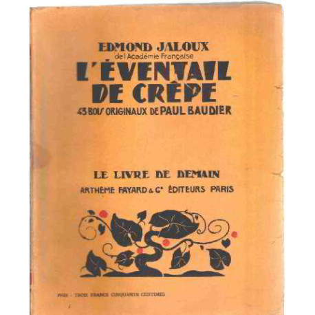 L'eventail de crepe / 43 bois originaux de paul baudier