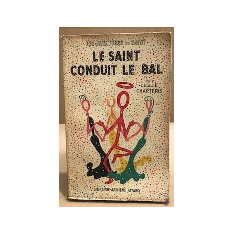 Le saint conduit le bal